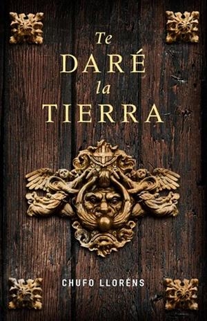 TE DARE LA TIERRA | 9788425341977 | LLORENS, CHUFO | Llibreria La Gralla | Llibreria online de Granollers