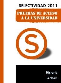 SELECTIVIDAD 2011 HISTORIA (PRUEBAS DE ACCESO A LA UNIVERSIDAD) | 9788467828351 | Llibreria La Gralla | Llibreria online de Granollers