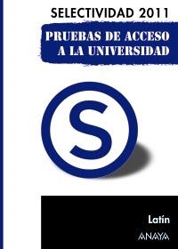 SELECTIVIDAD 2011 LATÍN (PRUEBAS DE ACCESO A LA UNIVERSIDAD) | 9788467828443 | Llibreria La Gralla | Llibreria online de Granollers