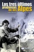 TRES ULTIMOS PROBLEMAS DE LOS ALPES, LOS | 9788495760586 | HECKMAIR, ANDERL | Llibreria La Gralla | Llibreria online de Granollers