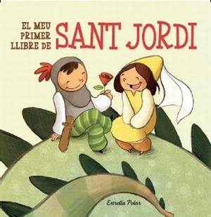 MEU PRIMER LLIBRE DE SANT JORDI, EL | 9788499323619 | A.A.V.V. | Llibreria La Gralla | Llibreria online de Granollers