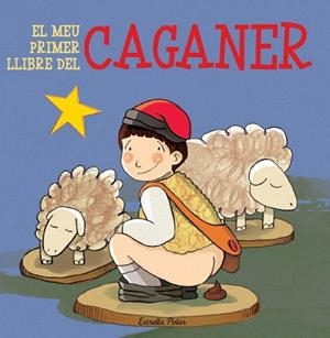 MEU PRIMER LLIBRE DEL CAGANER, EL | 9788499325804 | DIVERSOS AUTORS | Llibreria La Gralla | Llibreria online de Granollers