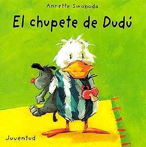 CHUPETE DE DUDU, EL | 9788426132475 | SWOBODA, ANNETTE | Llibreria La Gralla | Librería online de Granollers