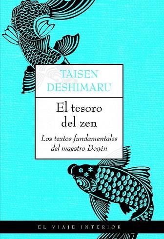 TESORO ZEN, EL | 9788497545013 | DESHIMARU, TAISEN | Llibreria La Gralla | Llibreria online de Granollers