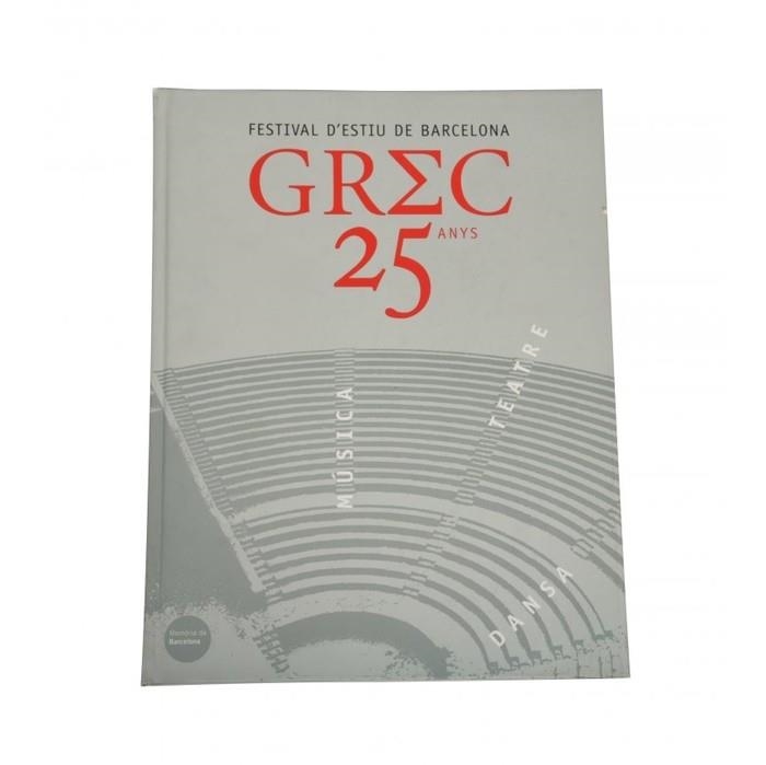 GREC 25 ANYS FESTIVAL D'ESTIU DE BARCELONA | 9788476099902 | Llibreria La Gralla | Llibreria online de Granollers