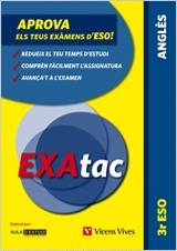 EXATAC 3 ESO ANGLÈS | 9788468205045 | AULA D'ESTUDI ASSESSORIA D'ESTUDI S.L. | Llibreria La Gralla | Librería online de Granollers