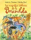 MAGNÍFICA CARBASSA DE LA BRUNILDA, LA  | 9788498015737 | THOMAS, VALERIE; KORKY, PAUL | Llibreria La Gralla | Librería online de Granollers