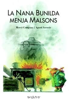 NANA BUNILDA MENJA MALSONS, LA (MARS) | 9788492748396 | COMPANY, MERCÈ | Llibreria La Gralla | Librería online de Granollers