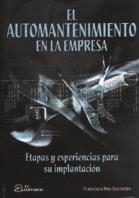 AUTOMANTENIMIENTO EN LA EMPRESA, EL | 9788495428592 | REY SACRISTAN, FRANCISCO | Llibreria La Gralla | Librería online de Granollers