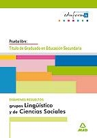 EXÁMENES RESUELTOS GRUPOS LINGÜÍSTICO Y DE CIENCIAS SOCIALES.PRUEBA LIBRE EDUCACIÓN SECUNDARIA | 9788466551090 | CENTRO DE ESTUDIOS VECTOR, S.L. | Llibreria La Gralla | Llibreria online de Granollers