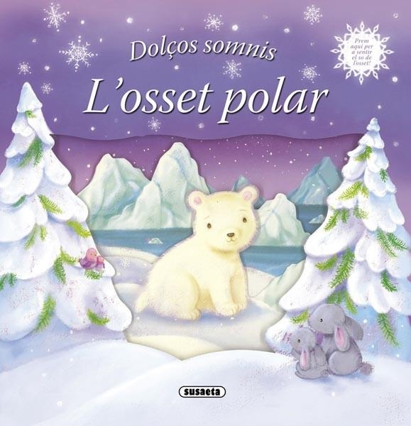 OSSET POLAR, L' (DOLÇOS SOMNIS) | 9788467714043 | SUSAETA, EQUIPO | Llibreria La Gralla | Llibreria online de Granollers