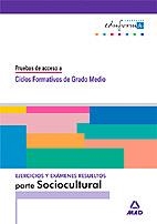 EJERCICIOS Y EXÁMENES RESUELTOS PARTE SOCIOCULTURAL.PRUEBAS DE ACCESO A CICLOS GRADO MEDIO | 9788466515764 | CENTRO DE ESTUDIOS VECTOR, S.L. | Llibreria La Gralla | Librería online de Granollers