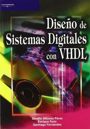 DISEÑO DE SISTEMAS DIGITALES CON VHDL | 9788497320818 | ALFONSO SERAFIN | Llibreria La Gralla | Llibreria online de Granollers
