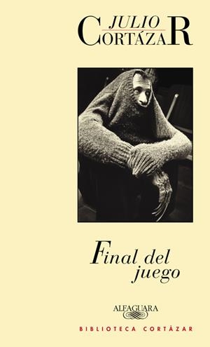 FINAL DEL JUEGO | 9789505111947 | CORTAZAR, JULIO | Llibreria La Gralla | Librería online de Granollers