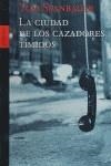 CIUDAD DE LOS CAZADORES TIMIDOS,LA | 9788496071018 | SPANBAUER TOM | Llibreria La Gralla | Librería online de Granollers