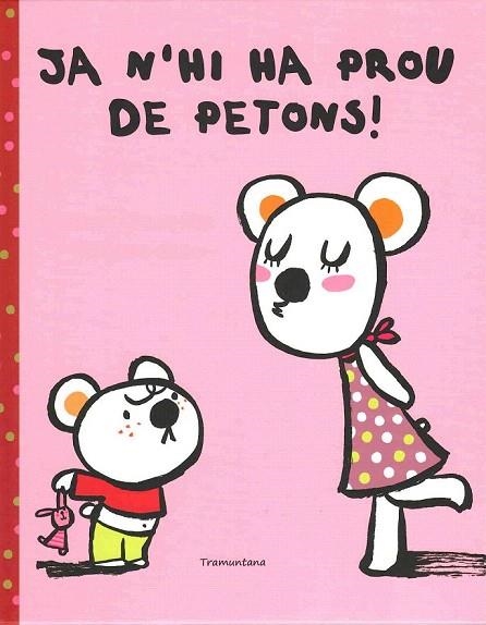 JA N'HI HA PROU DE PETONS | 9788493915711 | SOUMAGNAC, VIRGINIE; MONARI, MANUELA | Llibreria La Gralla | Llibreria online de Granollers