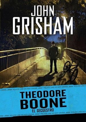 THEODORE BOONE. EL SECUESTRO | 9788484418733 | GRISHAM, JOHN | Llibreria La Gralla | Llibreria online de Granollers