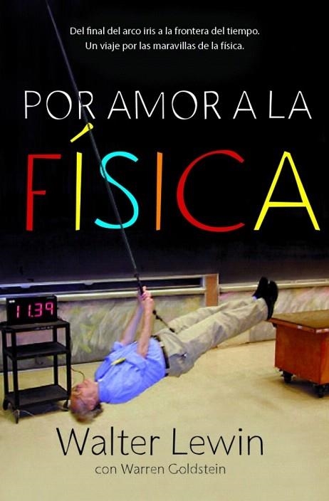 POR AMOR A LA FÍSICA | 9788499920610 | LEWIN, WALTER / GOLDSTEIN, WARREN | Llibreria La Gralla | Librería online de Granollers