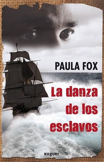 DANZA DE LOS ESCLAVOS, LA | 9788427901414 | FOX, PAULA | Llibreria La Gralla | Llibreria online de Granollers