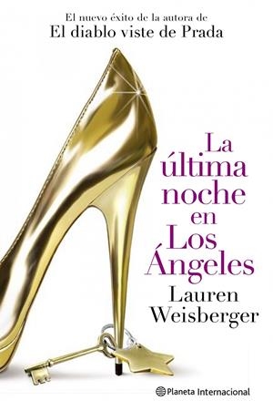 ÚLTIMA NOCHE EN LOS ÁNGELES, LA | 9788408102045 | WEISBERGER, LAUREN | Llibreria La Gralla | Librería online de Granollers
