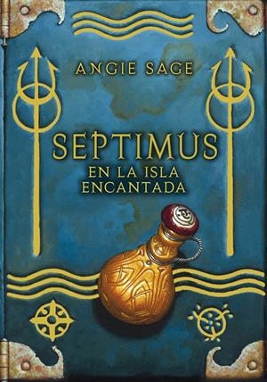 SEPTIMUS EN LA ISLA ENCANTADA | 9788484415947 | SAGE, ANGIE | Llibreria La Gralla | Llibreria online de Granollers