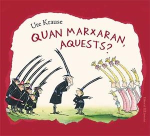 QUAN MARXARAN AQUESTS? | 9788426138279 | KRAUSE, UTE | Llibreria La Gralla | Llibreria online de Granollers