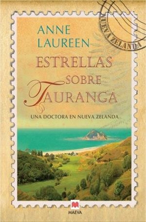 ESTRELLAS SOBRE TAURANGA | 9788415120995 | LAUREEN, ANNE | Llibreria La Gralla | Llibreria online de Granollers