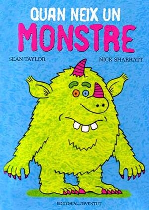 QUAN NEIX UN MONSTRE | 9788426135650 | TAYLOR, S.; SHARRATT, N. | Llibreria La Gralla | Llibreria online de Granollers