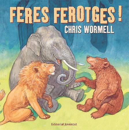 FERES FEROTGES | 9788426137937 | WORMELL, CHRIS | Llibreria La Gralla | Llibreria online de Granollers