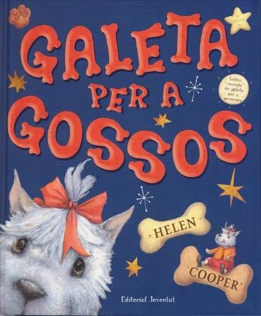 GALETA PER A GOSSOS | 9788426137067 | COOPER, HELEN | Llibreria La Gralla | Librería online de Granollers