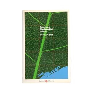 BARCELONA BIODIVERSITAT URBANA | 9788476099384 | BOADA, MARTI I D'ALTRES | Llibreria La Gralla | Librería online de Granollers