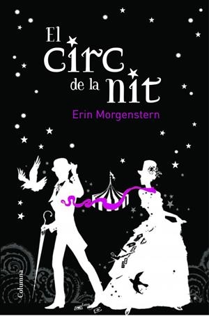 CIRC DE LA NIT, EL | 9788466414579 | MONGENSTERN, ERIN | Llibreria La Gralla | Llibreria online de Granollers