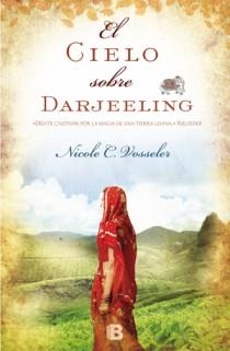 CIELO SOBRE DARJEELING, EL | 9788466651240 | VOSSELER, NICOLE C. | Llibreria La Gralla | Librería online de Granollers