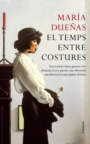 TEMPS ENTRE COSTURES, EL | 9788466413091 | DUEÑAS, MARIA | Llibreria La Gralla | Librería online de Granollers