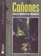 CAÑONES MANUAL DE HIDROLOGIA PARA BARRANQUISTAS | 9788496192003 | ORTEGA BECERRIL, JOSE A. | Llibreria La Gralla | Librería online de Granollers