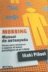 MOBBING MANUAL DE AUTOAYUDA | 9788403093805 | PIÑUEL, IÑAKI | Llibreria La Gralla | Librería online de Granollers