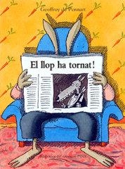 LLOP HA TORNAT, EL | 9788484701521 | PENNART, GEOFFROY DE | Llibreria La Gralla | Librería online de Granollers
