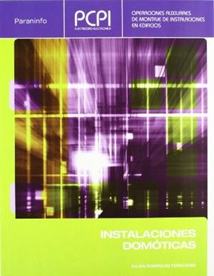 INSTALACIONES DOMOTICAS | 9788497328104 | RODRIGUEZ FERNANDEZ, JULIAN | Llibreria La Gralla | Librería online de Granollers