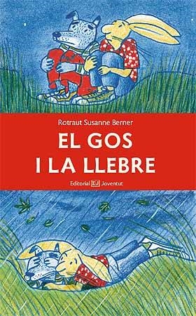 GOS I LA LLEBRE, EL | 9788426138828 | BERNER, ROTRAUT SUSANNE | Llibreria La Gralla | Librería online de Granollers