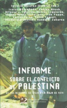 INFORME SOBRE EL CONFLICTO DE PALESTINA | 9788487198861 | ALVAREZ OSORIO, IGNACIO | Llibreria La Gralla | Librería online de Granollers
