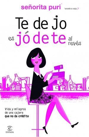 TE DEJO ES JÓDETE AL REVÉS | 9788467006148 | SEÑORITA PURI | Llibreria La Gralla | Librería online de Granollers