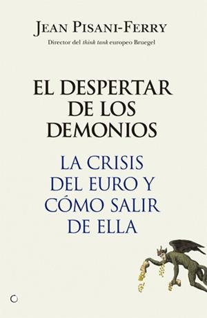DESPERTAR DE LOS DEMONIOS, EL | 9788495348845 | PISANI FERRY, JEAN | Llibreria La Gralla | Llibreria online de Granollers