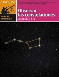 OBSERVAR LAS CONSTELACIONES A SIMPLE VISTA O CON PRISMATICOS | 9788480169189 | Llibreria La Gralla | Librería online de Granollers
