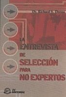 ENTREVISTA DE SELECCION PARA NO EXPERTOS, LA | 9788496169128 | DEEMS, RICHARD S. | Llibreria La Gralla | Librería online de Granollers