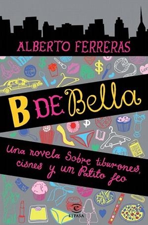 B DE BELLA | 9788467002867 | FERRERAS, ALBERTO | Llibreria La Gralla | Librería online de Granollers