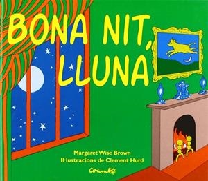 BONA NIT LLUNA | 9788484701187 | WISE BROWN, MARGARET | Llibreria La Gralla | Librería online de Granollers