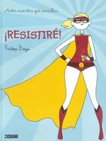 RESISTIRÉ. ANTES MUERTA QUE SENCILLA | 9788475567174 | BAGIEU, PENÉLOPE | Llibreria La Gralla | Llibreria online de Granollers