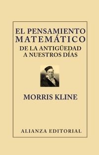 PENSAMIENTO MATEMÁTICO DE LA ANTIGÜEDAD A NUESTROS DÍAS, EL | 9788420669656 | KLINE, MORRIS | Llibreria La Gralla | Librería online de Granollers