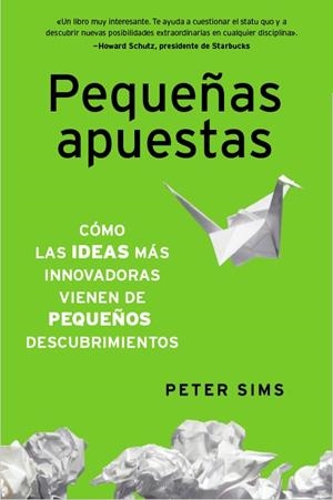 PEQUEÑAS APUESTAS | 9788498752014 | SIMS, PETER | Llibreria La Gralla | Llibreria online de Granollers