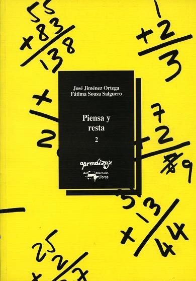 PIENSA Y RESTA 2 (APRENDIZAJE) | 9788477742876 | JIMENEZ ORTEGA, JOSE / SOUSA SALGUERO, FATIMA | Llibreria La Gralla | Librería online de Granollers